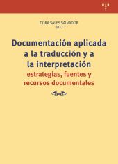 Documentación aplicada a la traducción y a la interpretación