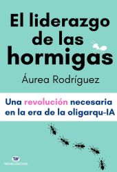 EL LIDERAZGO DE LAS HORMIGAS