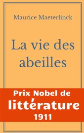 LA VIE DES ABEILLES