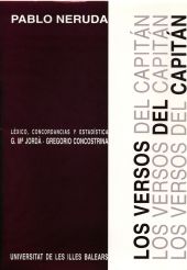 Pablo Neruda. Los versos del capitán