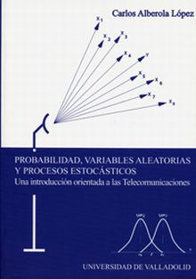 PROBABILIDAD, VARIABLES ALEATORIAS Y PROCESOS ESTOCÁSTICOS. UNA INTRODUC. ORIENT