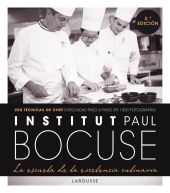 INSTITUT PAUL BOCUSE. LA ESCUELA DE LA EXCELENCIA
