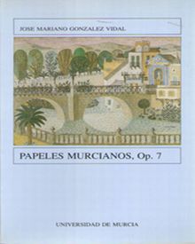 Papeles Murcianos, Op 7