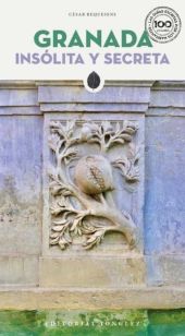 GRANADA INSOLITA Y SECRETA