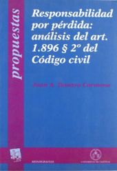 Responsabilidad por pérdida: análisis del art. 1896 /2.º del Código Civil