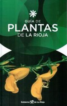 GUIA DE LAS PLANTAS DE LA RIOJA