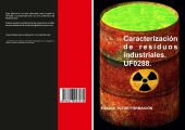 CARACTERIZACIÓN DE RESIDUOS INDUSTRIALES. UF0288.