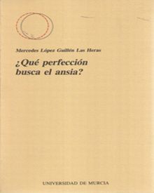 ¿Qué Perfección Busca el Ansia?