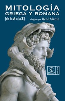 Mitología griega y romana de la A a la Z