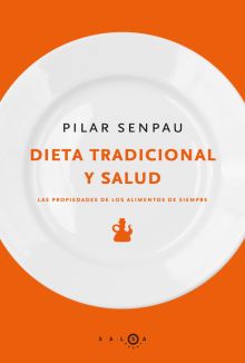 DIETA TRADICIONAL Y SALUD