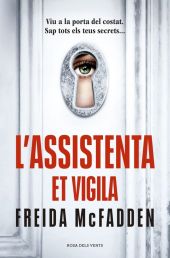 LASSISTENTA ET VIGILA (LASSISTENTA 3)