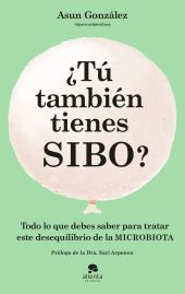 ¿TÚ TAMBIÉN TIENES SIBO?