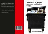 TRATAMIENTO DE RESIDUOS URBANOS O MUNICIPALES. UF0285.