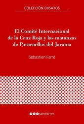 COMITE INTERNACIONAL DE LA CRUZ ROJA Y LAS MATANZAS DE PARACUELLOS DEL JARAMA, E
