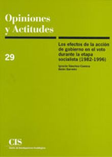 LOS EFECTOS DE LA ACCIÓN DE GOBIERNO EN EL VOTO DURANTE LA ETAPA SOCIALISTA (198
