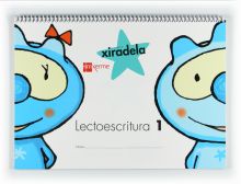 Lectoescritura 1, Pauta. Xiradela [Espiral]