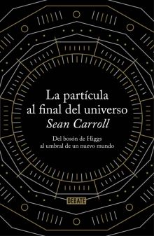 LA PARTICULA AL FINAL DEL UNIVERSO