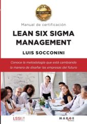 LEAN SIX SIGMA MANAGEMENT. MANUAL DE CERTIFICACIÓN