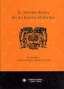 EL MUNDO RURAL EN LA ESPAÑA MODERNA