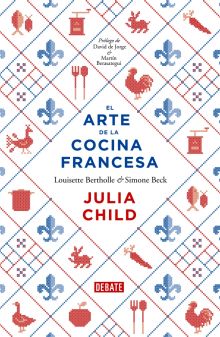 EL ARTE DE LA COCINA FRANCESA