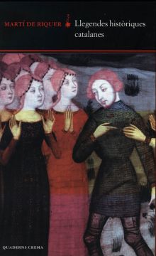 LLEGENDES HISTÒRIQUES CATALANES