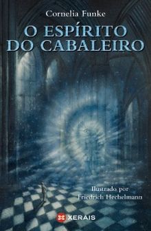 O espírito do cabaleiro
