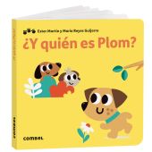¿Y QUIÈN ES PLOM?