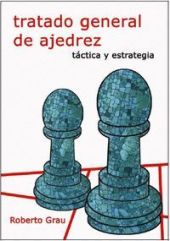 TRATADO GENERAL DE AJEDREZ III. CONFORMACIONES DE
