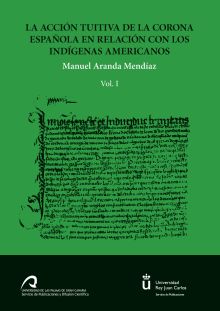 LA ACCION TUITIVA DE LA CORONA ESPAÑOLA EN RELACIO