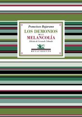 DEMONIOS DE LA MELANCOLIA, LOS