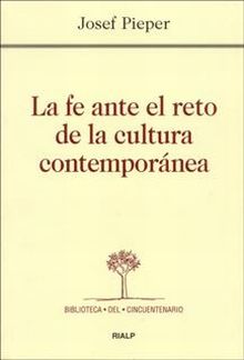 FE ANTE EL RETO DE LA CULTURA CONTEMPORANEA