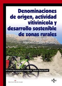 Denominaciones de origen, actividad vitivinícola y desarrollo sostenible de zona
