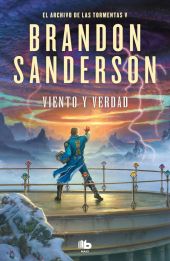 Viento y verdad (El Archivo de las Tormentas 5)