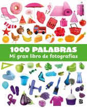 1000 PALABRAS MI GRAN LIBRO FOTOGRAFIAS