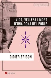 VIDA, VELLESA I MORT DUNA DONA DEL POBLE