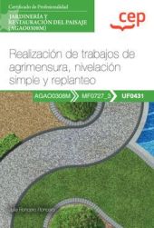 Manual. Realización de trabajos de agrimensura, nivelación simple y replanteo (U