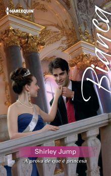 A PROVA DE QUE E PRINCESA