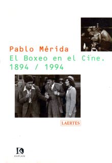 BOXEO EN EL CINE 1894-1994