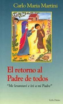 EL RETORNO AL PADRE DE TODOS