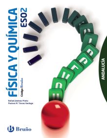 CÓDIGO BRUÑO FÍSICA Y QUÍMICA 2 ESO ANDALUCÍA
