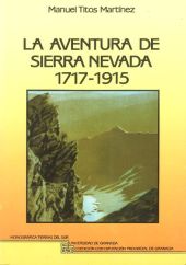 AVENTURA DE SIERRA NEVADA, LA (1717-1915)
