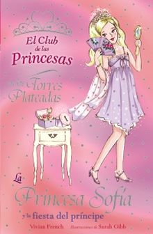 LA PRINCESA SOFIA Y LA FIESTA DEL PRINCIPE