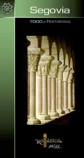 TODO EL ROMANICO DE SEGOVIA