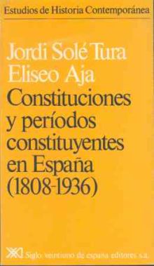 Constituciones y períodos constituyentes en España. (1808-1936)
