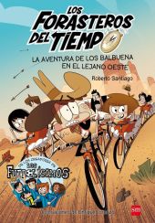 1 LOS FORASTEROS DEL TIEMPO: LA AVENTURA DE LOS BALB