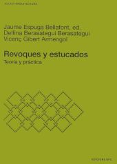 Revoques y estucados. Teoría y práctica