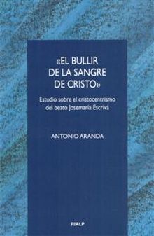 «EL BULLIR DE LA SANGRE DE CRISTO»