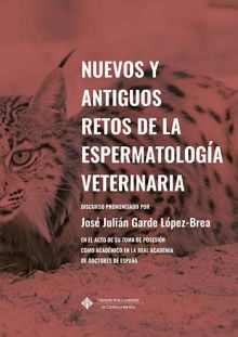 Nuevos y antiguos retos de la espermatología veterinaria