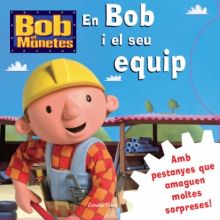 EN BOB I EL SEU EQUIP