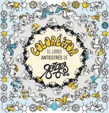 Coloréitor. El libro antiestrés de Forges